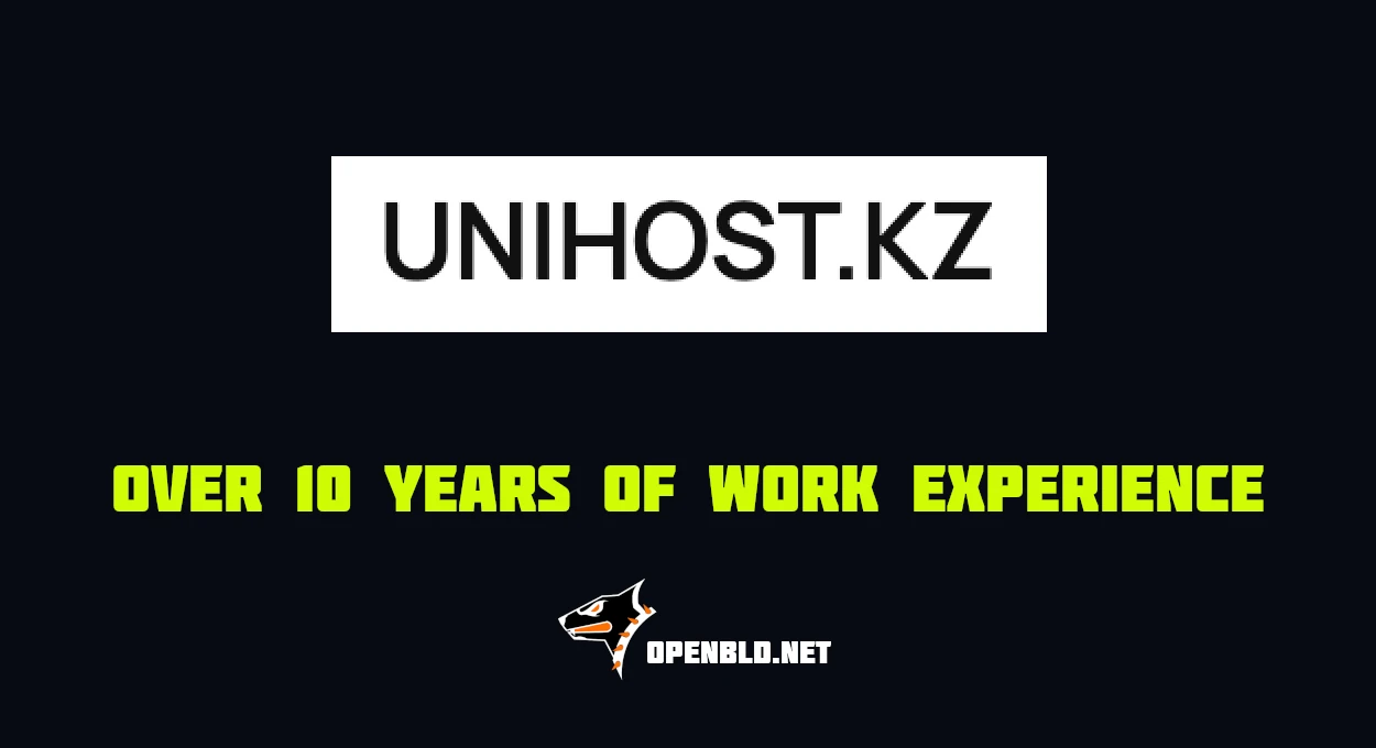 OpenBLD and Unihost.kz